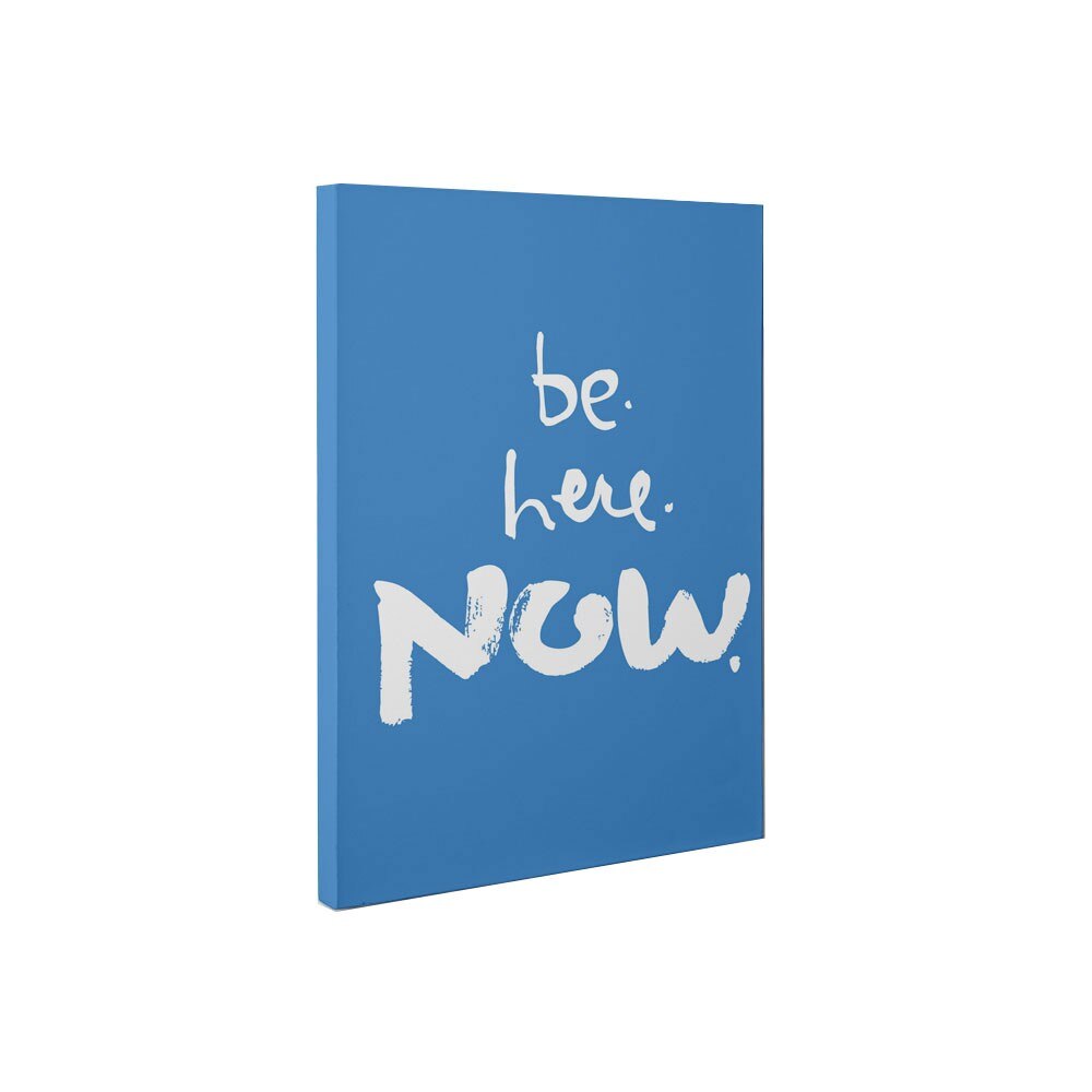 Be here - Tablou Canvas - 45x60 cm